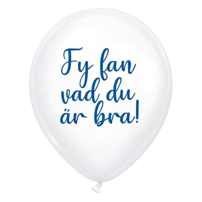 Studentballonger Fy Fan Vad Du Är Bra